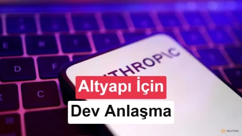 Anthropic’in 45 milyar dolarlık veri merkezi planında yeni adım