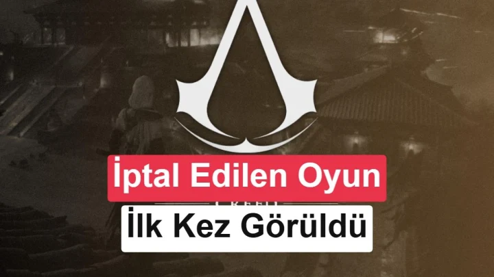 Assassin’s Creed serisinin simgesi ve iptal edilen oyunun ilk kez görüldüğünü belirten yazı