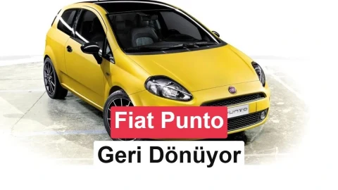 Fiat Punto yeniden yollara çıkmaya hazırlanıyor