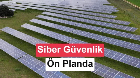 BSI’den güneş santrallerine siber güvenlik uyarısı: Kontrol sistemlerini internete açmayın