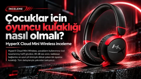 HyperX Cloud Mini Wireless: Çocuklar için oyuncu kulaklığı incelemesi