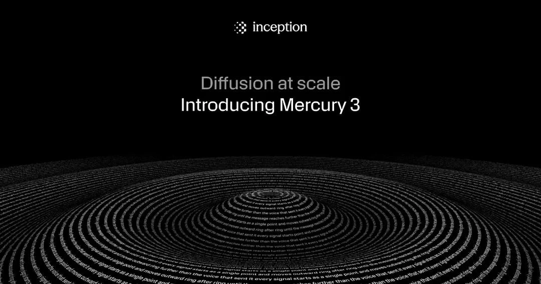 Inception’ın Mercury 3 modelini tanıtan görsel; üzerinde “Diffusion at scale” ve “Introducing Mercury 3” yazıları bulunuyor.