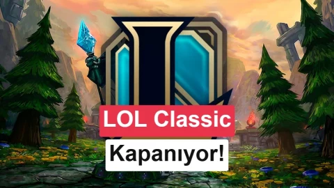 League of Legends Classic kapanıyor: Riot Games planlarını açıkladı
