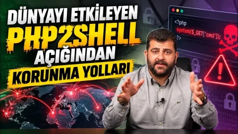 PHP2Shell açığı için sunucu sahiplerine acil güncelleme uyarısı