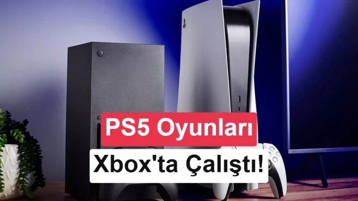 Xbox Series X ve PlayStation 5 konsollarının yer aldığı, PS5 oyunlarının Xbox’ta çalıştığını belirten kapak görseli