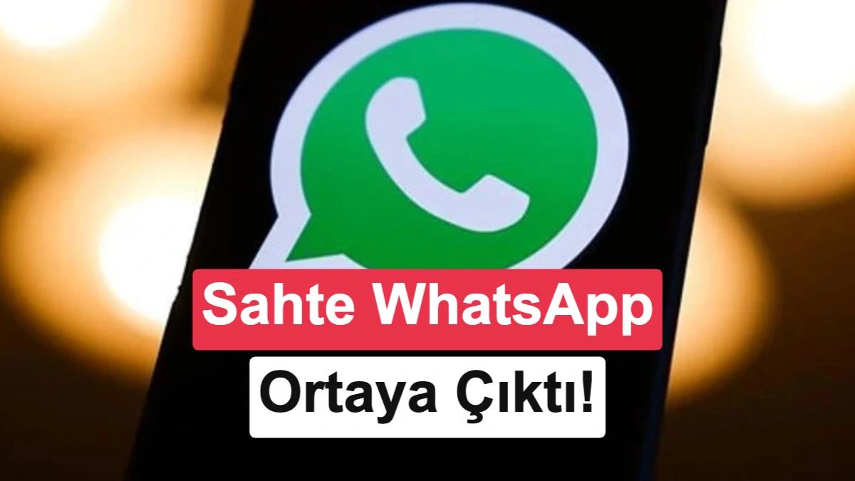 Sahte WhatsApp uygulamasının ortaya çıktığını belirten kapak görseli