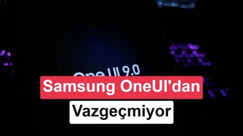 Galaxy OS söylentileri zayıfladı: Samsung One UI’ı sürdürecek