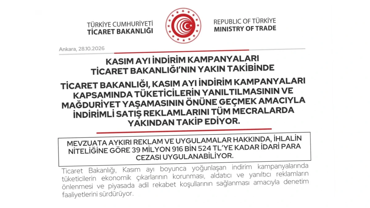 Ticaret Bakanlığının kasım ayı indirim kampanyalarının yakından takip edildiğine ilişkin açıklamasının yer aldığı görsel
