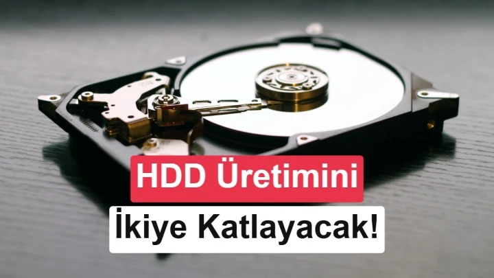 HDD üretiminin ikiye katlanacağını belirten yazı üzerinde sabit disk görseli