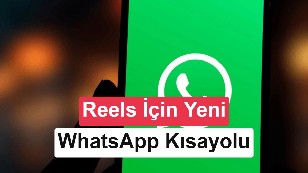 WhatsApp sohbet ekleri menüsündeki Reels seçicisini gösteren iki telefon ekranı