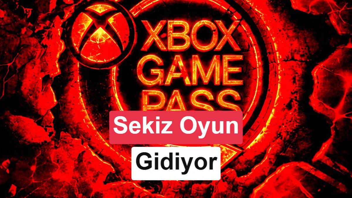 Xbox Game Pass logosu ve sekiz oyunun katalogdan ayrılacağını belirten görsel