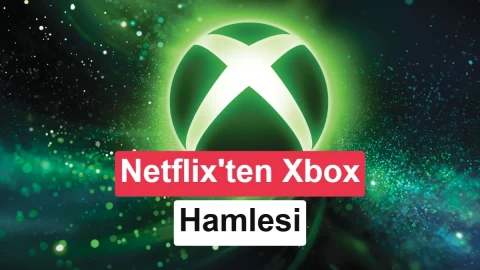 Netflix’in 500 Milyon Dolarlık Teklifini Xbox Geri Çevirdi