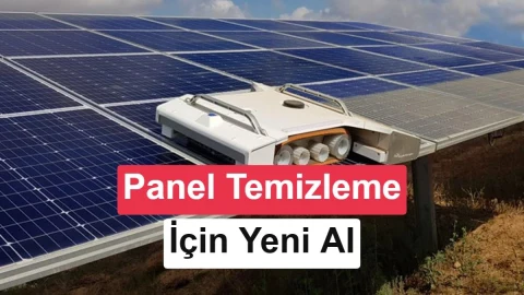 Kirli güneş panellerinde robotlara yapay zekâ desteği