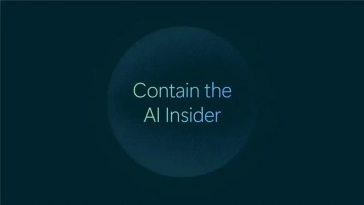 Koyu renkli zeminde “Contain the AI Insider” yazısı